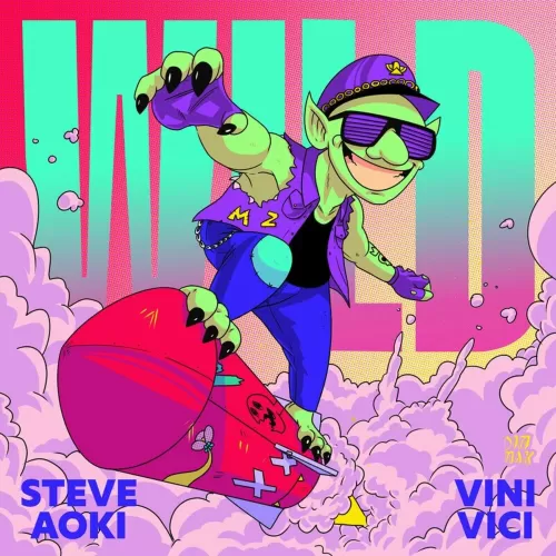 Steve Aoki feat. Vini Vici - Wild