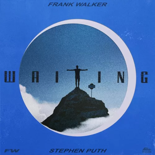 Frank Walker feat. Stephen Puth - Waiting