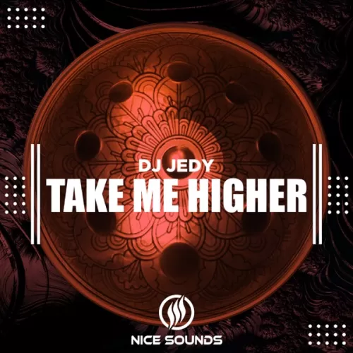 DJ Jedy - Take Me Higher