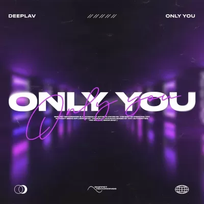 Deeplav - Only You