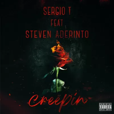 Sergio T feat. Steven Aderinto - Creepin
