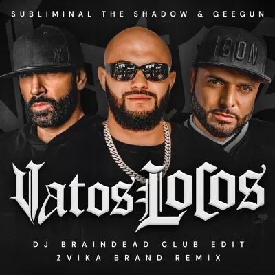 Subliminal & The Shadow feat. Джиган - Vatos Locos (DJ Braindead Club Edit)