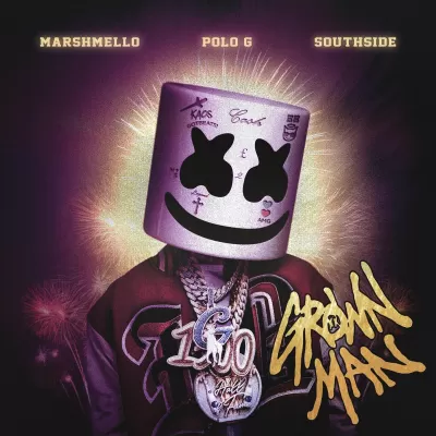 Marshmello feat. Polo G & Southside - Grown Man