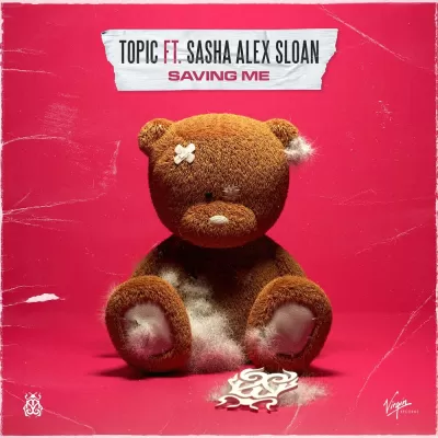 Topic feat. Sasha Alex Sloan - Saving Me