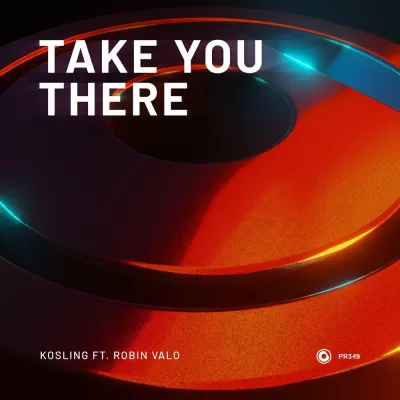 Kosling feat. Robin Valo - Take You There