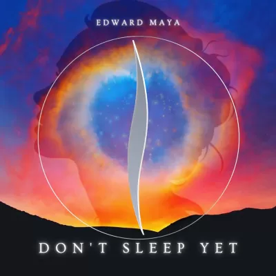 Edward Maya - Don't Sleep Yet