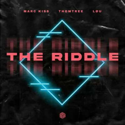 Marc Kiss feat. Thomtree & LOU - The Riddle