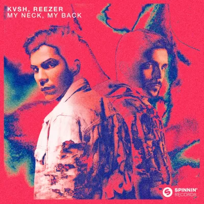 KVSH feat. Reezer - My Neck, My Back