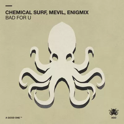 Chemical Surf feat. Mevil & Enigmix - Bad For U