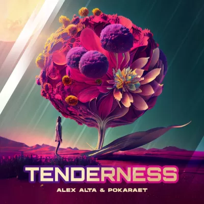 Alex Alta feat. Pokaraet - Tenderness