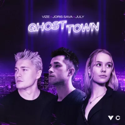 VIZE feat. Joris Sava & July - Ghost Town