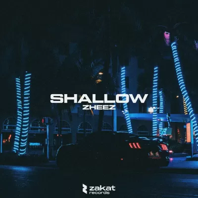 Zheez - Shallow