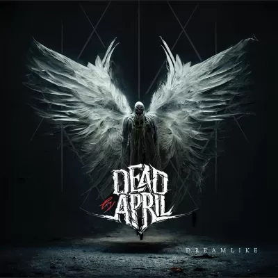Dead By April - Dreamlike