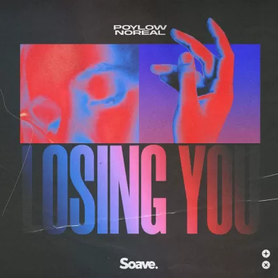 Poylow feat. Noreal - Losing You