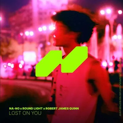 NA-NO feat. Round Light & Robert James Quinn - Lost On You