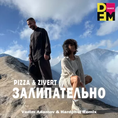 PIZZA feat. Zivert - Залипательно (Vadim Adamov & Hardphol DFM Radio Edit)