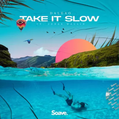 DALEXO feat. Jonas Wallin - Take It Slow