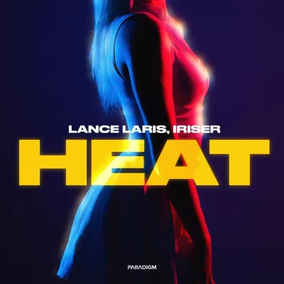 Lance Laris feat. Iriser - Heat