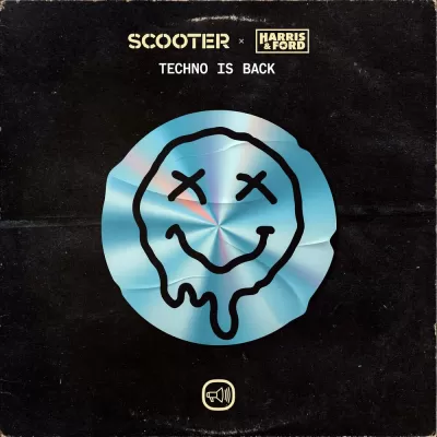 Scooter feat. Harris & Ford - Techno Is Back