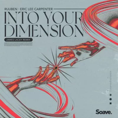 Ruuben feat. Eric Lee Carpenter - Into Your Dimension (James Lacey Remix)