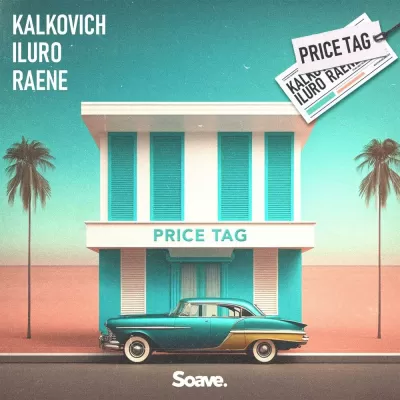 Kalkovich feat. Iluro & Raene - Price Tag
