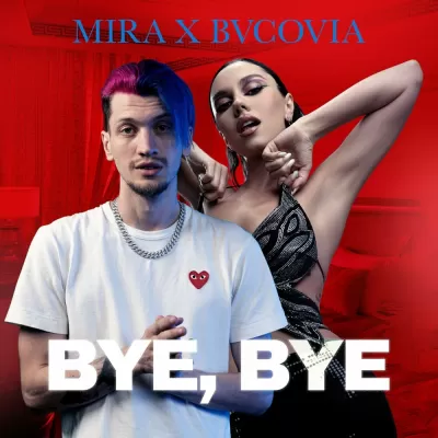 Mira feat. Bvcovia - Bye, Bye