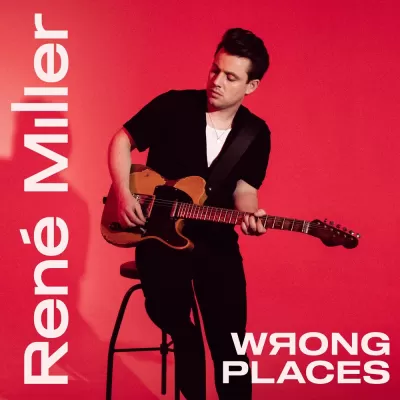 Rene Miller - Wrong Places