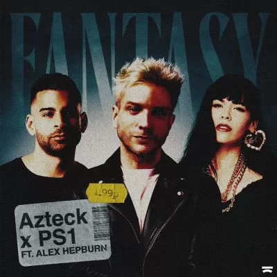 Azteck & PS1 feat. Alex Hepburn - Fantasy
