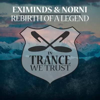 Eximinds feat. Norni - Rebirth Of A Legend