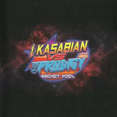 Kasabian feat. The Prodigy - Rocket Fuel