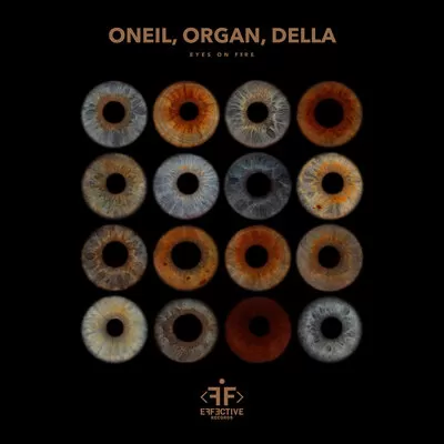 Oneil feat. ORGAN & Della - Eyes on Fire
