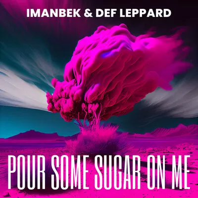 Imanbek feat. Def Leppard - Pour Some Sugar On Me (jayover Remix)