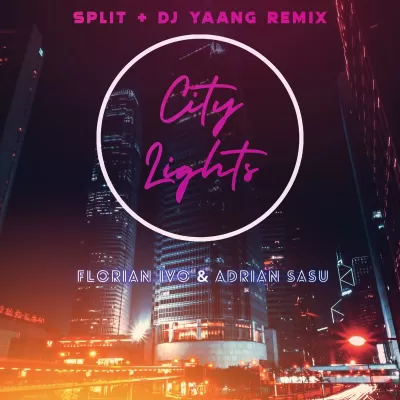 Florian Ivo feat. Adrian Sasu - City Lights (Split & DJ Yaang Remix)