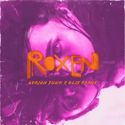 Roxen - Cenusa (Adrian Funk X Olix Remix)