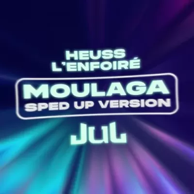 Heuss L'enfoiré - Moulaga (feat. Jul)