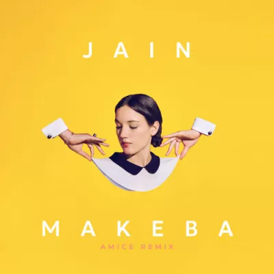 Jain - Makeba (Amice Remix)