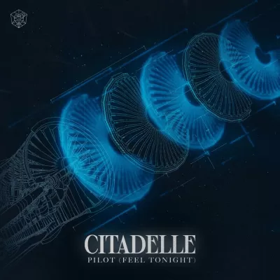 Citadelle - Pilot (Feel Tonight)