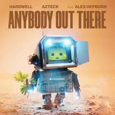 Hardwell & Azteck feat. Alex Hepburn - Anybody Out There