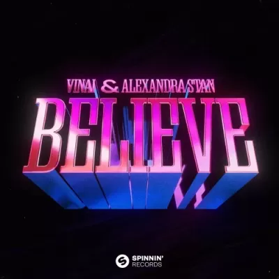 VINAI feat. Alexandra Stan - Believe