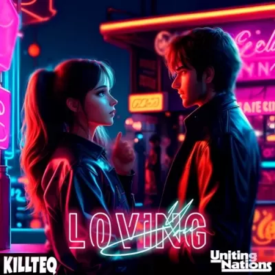 Killteq feat. Uniting Nations - Loving You