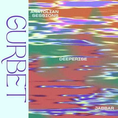 Deeperise feat. Anatolian Sessions & Jabbar - Gurbet