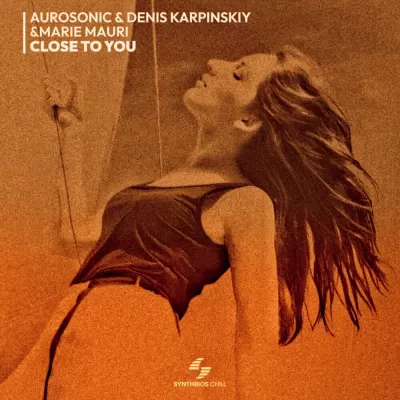 Aurosonic feat. Denis Karpinskiy & Marie Mauri - Close To You