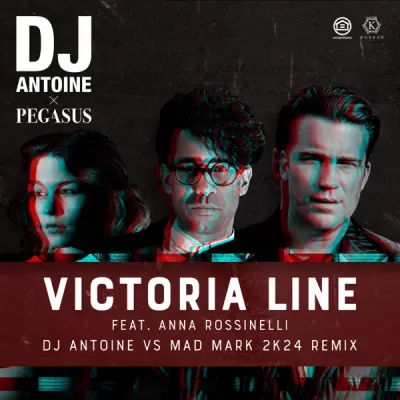 DJ Antoine & Pegasus feat. Anna Rossinelli - Victoria Line