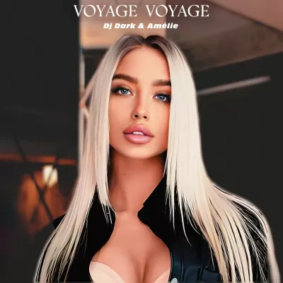 DJ Dark feat. Amelie - Voyage Voyage