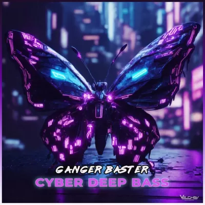 Ganger Baster - Cyber Deep Bass
