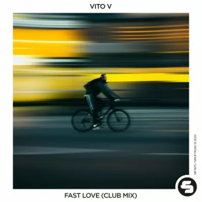 Vito V - Fast Love (Club Edit)